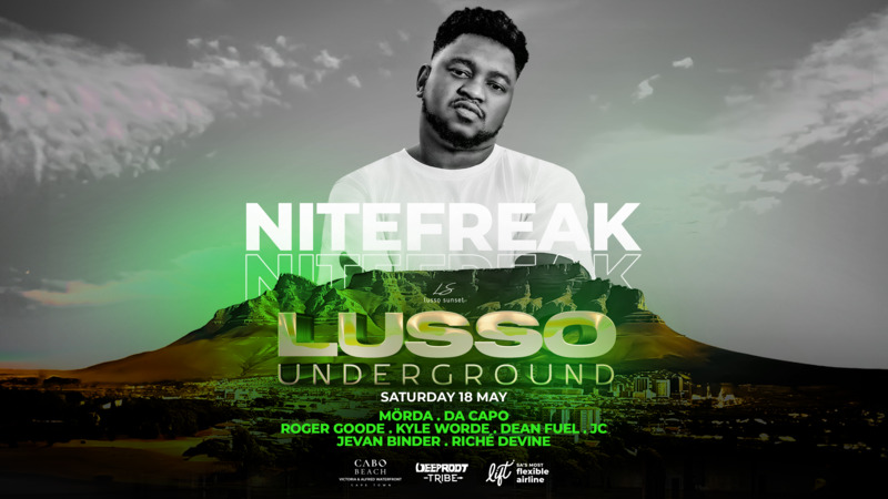 LUSSO UNDERGROUND ft. Nitefreak @ Cabo Beach - Cape Town