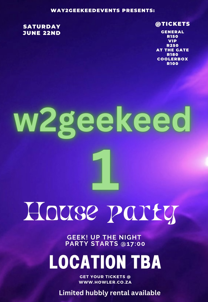 W2GEEKEED HOUSE PARTY